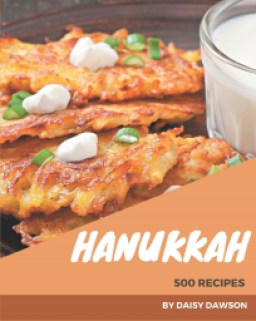 Hanukkah 500 Recipes
